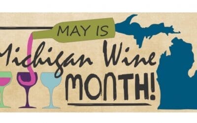 May is Michigan Wine Month