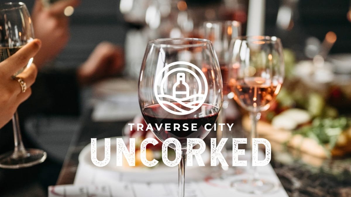 Traverse City Uncorked Events